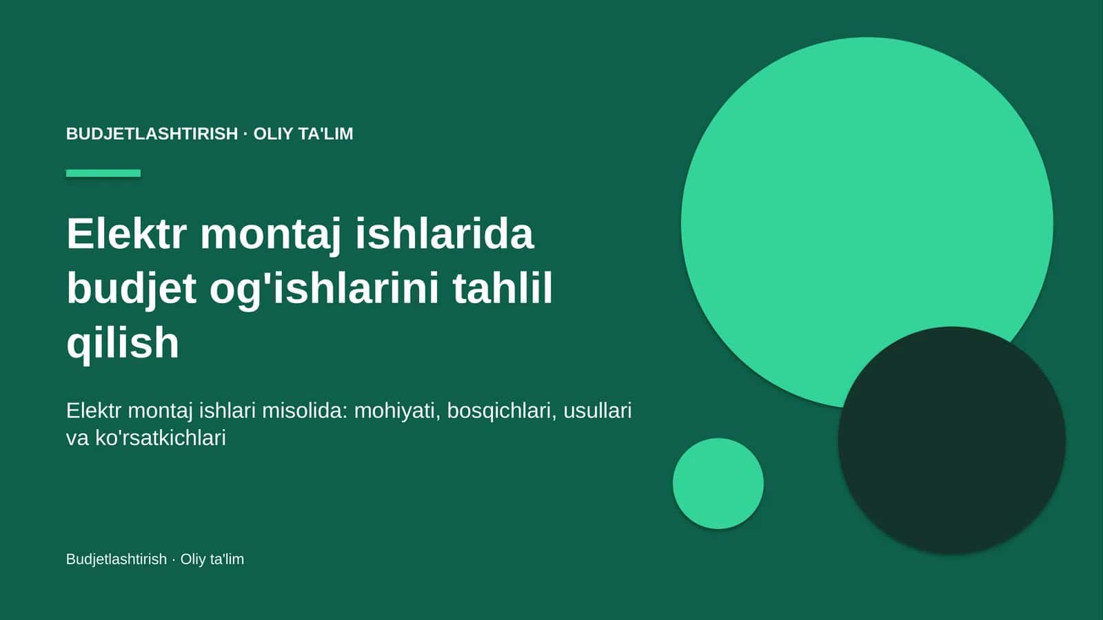elektr montaj ishlarida budjet og'ishlarini tahlil qilish 8665