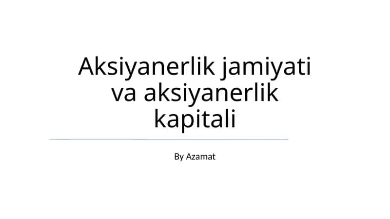 Aksiyanerlik jamiyati va aksiyanerlik kapitali