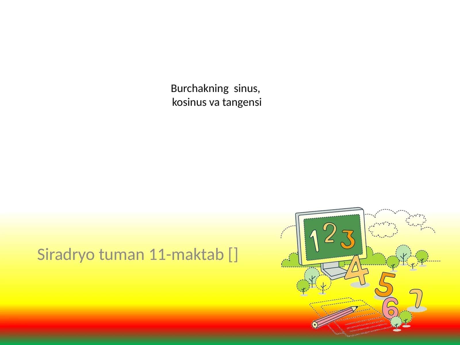 Siradryo tuman 11-maktab