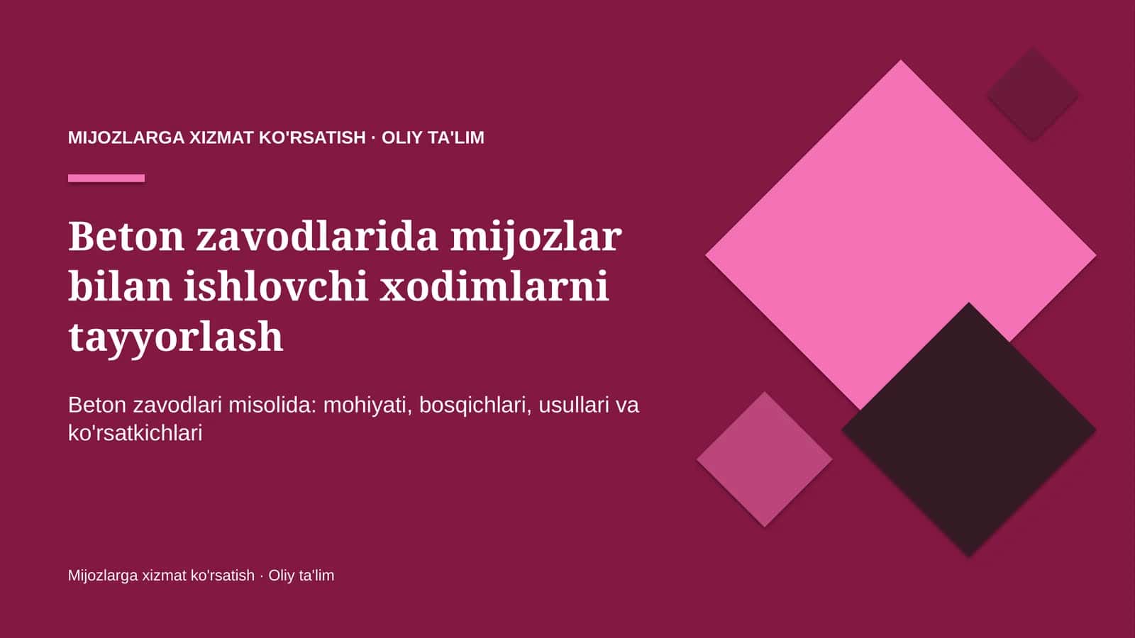 Mijozlarga xizmat ko'rsatish · Oliy ta'lim