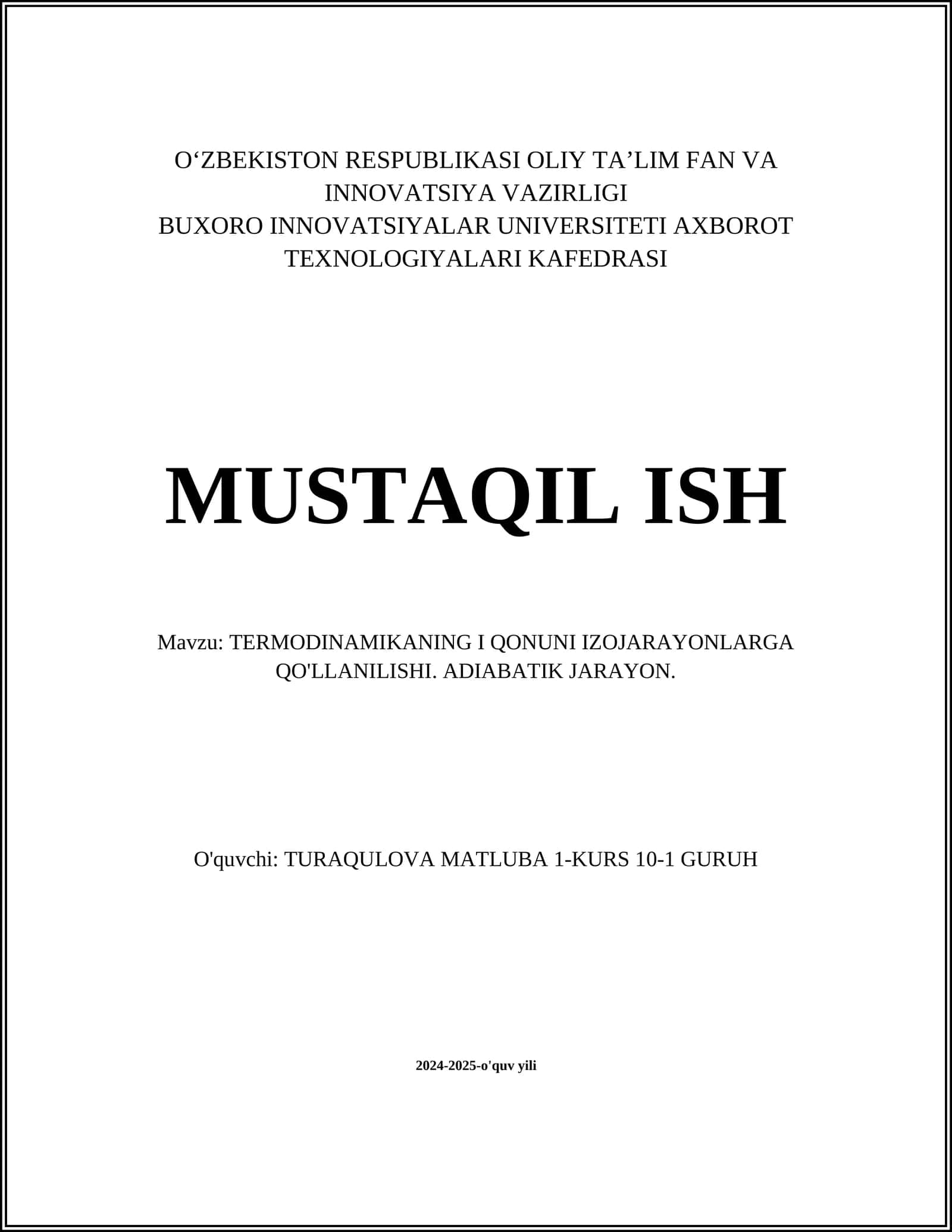 TERMODINAMIKANING I QONUNI IZOJARAYONLARGA QO'LLANILISHI. ADIABATIK JARAYON