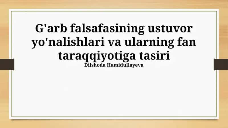Ekzistensializm va insonning ilm-fandagi roli