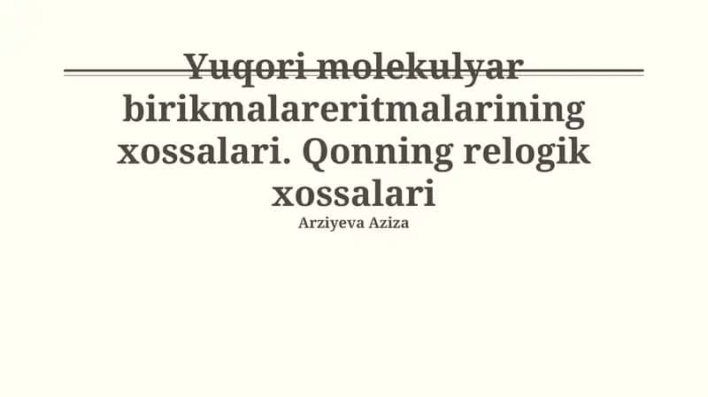 Yuqori Molekulyar Og'irlikdagi Birikmalarning Xossalari