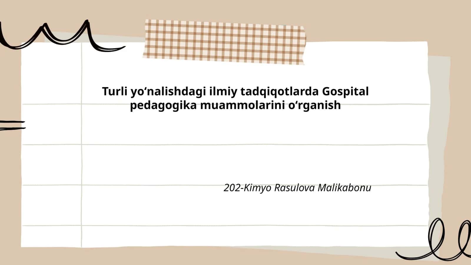 Gospital pedagogika muammolarini oʻrganish