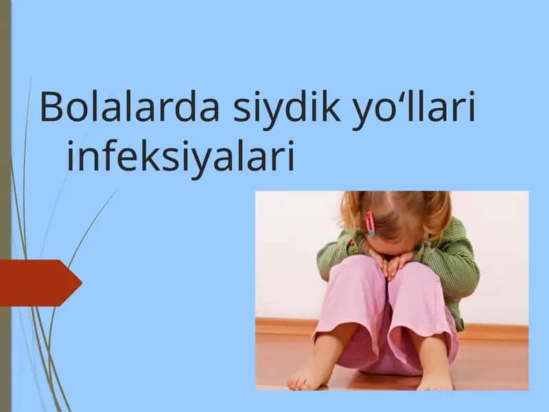 Bolalardagi siydikyo‘llari infeksiyalari