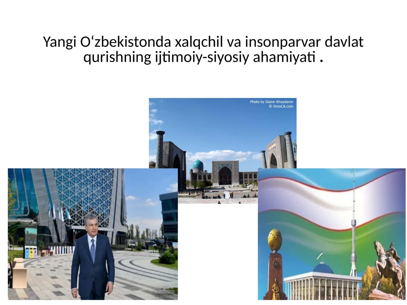 YangiO‘zbekistondaxalqchilvainsonparvardavlatqurishningijtimoiy-siyosiyahamiyati