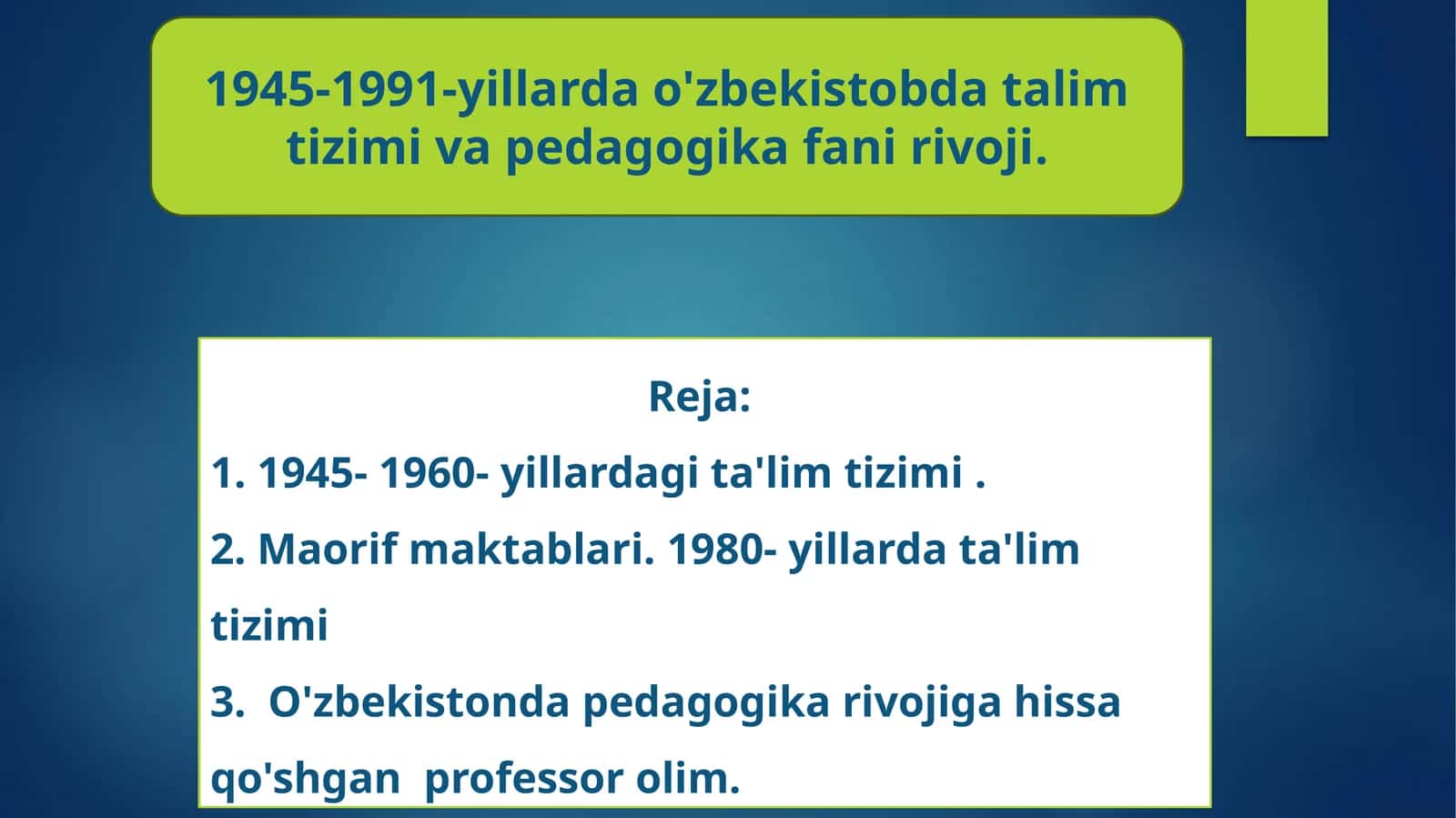 1945-1991-yillardao'zbekistobdatalimtizimivapedagogikafanirivoji