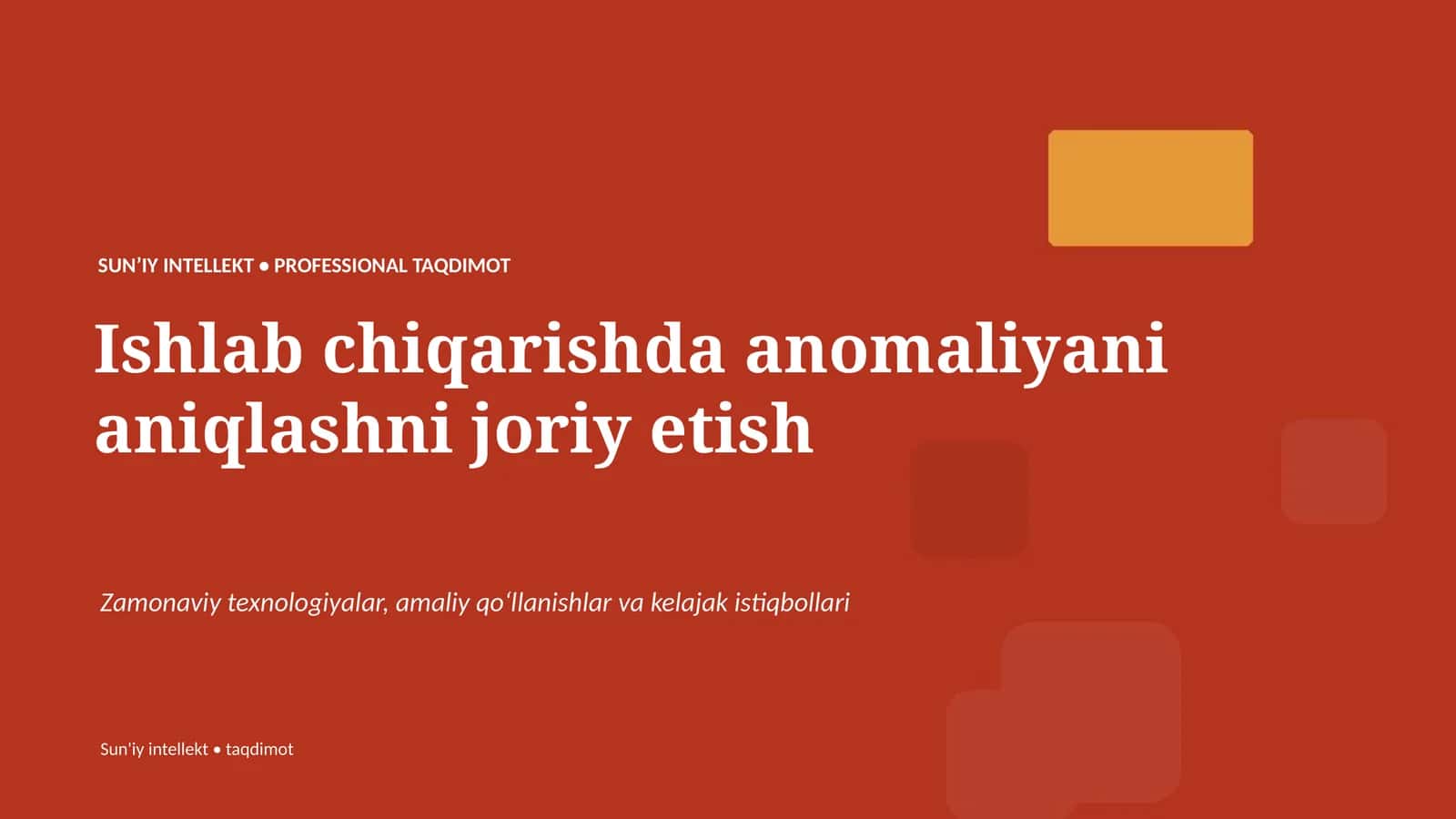 SUNʼIY INTELLEKT • PROFESSIONAL TAQDIMOT