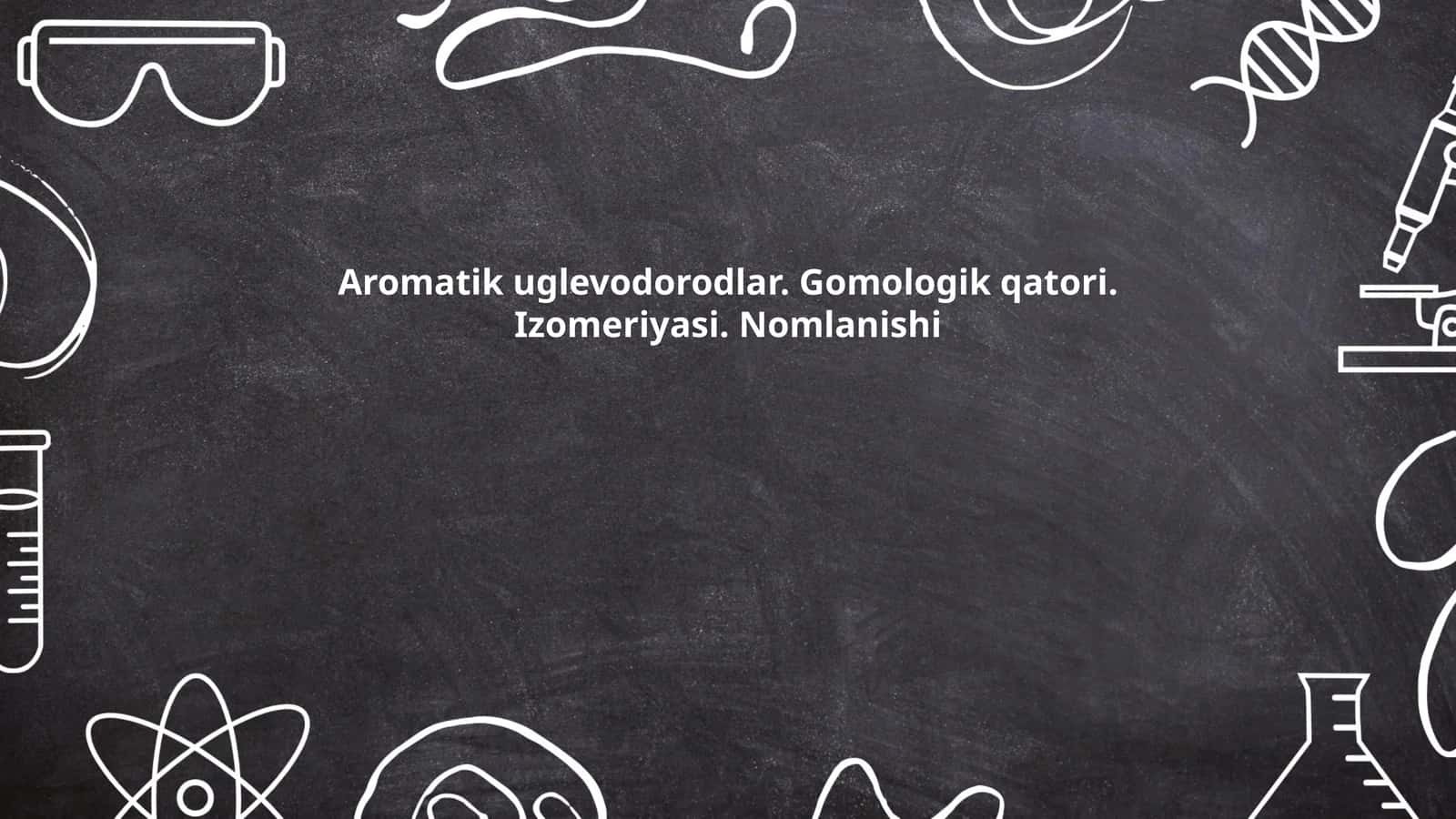 Benzol va uning tuzilishi