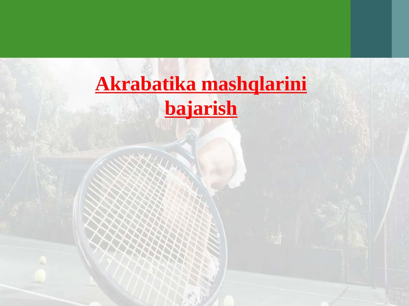 Akrabatika mashqlarini bajarish