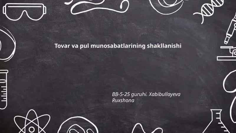 Tovar va pul munosabatlarining shakllanishi