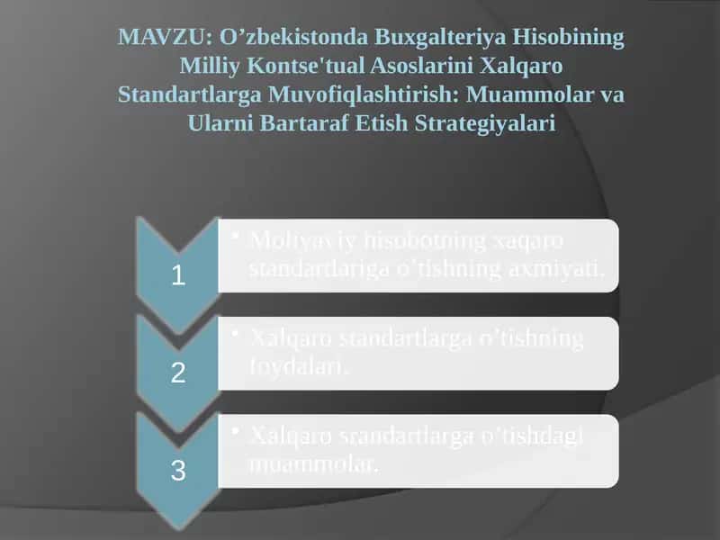 O’zbekistonda Buxgalteriya Hisobining Milliy Kontse'tual Asoslarini Xalqaro Standartlarga Muvofiqlashtirish: Muammolar va Ularni Bartaraf Etish Strategiyalari