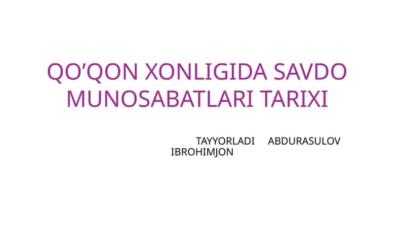 Qoʻqon xonligi savdo munosabatlari