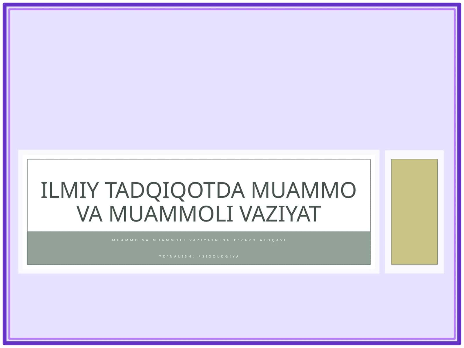 Muammo va muammoli vaziyatning o‘zaro aloqasi