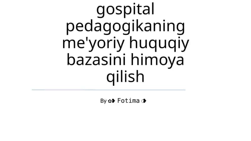 O'zbekiston kasalxonalar pedagogikasi: Huquqiy maydon