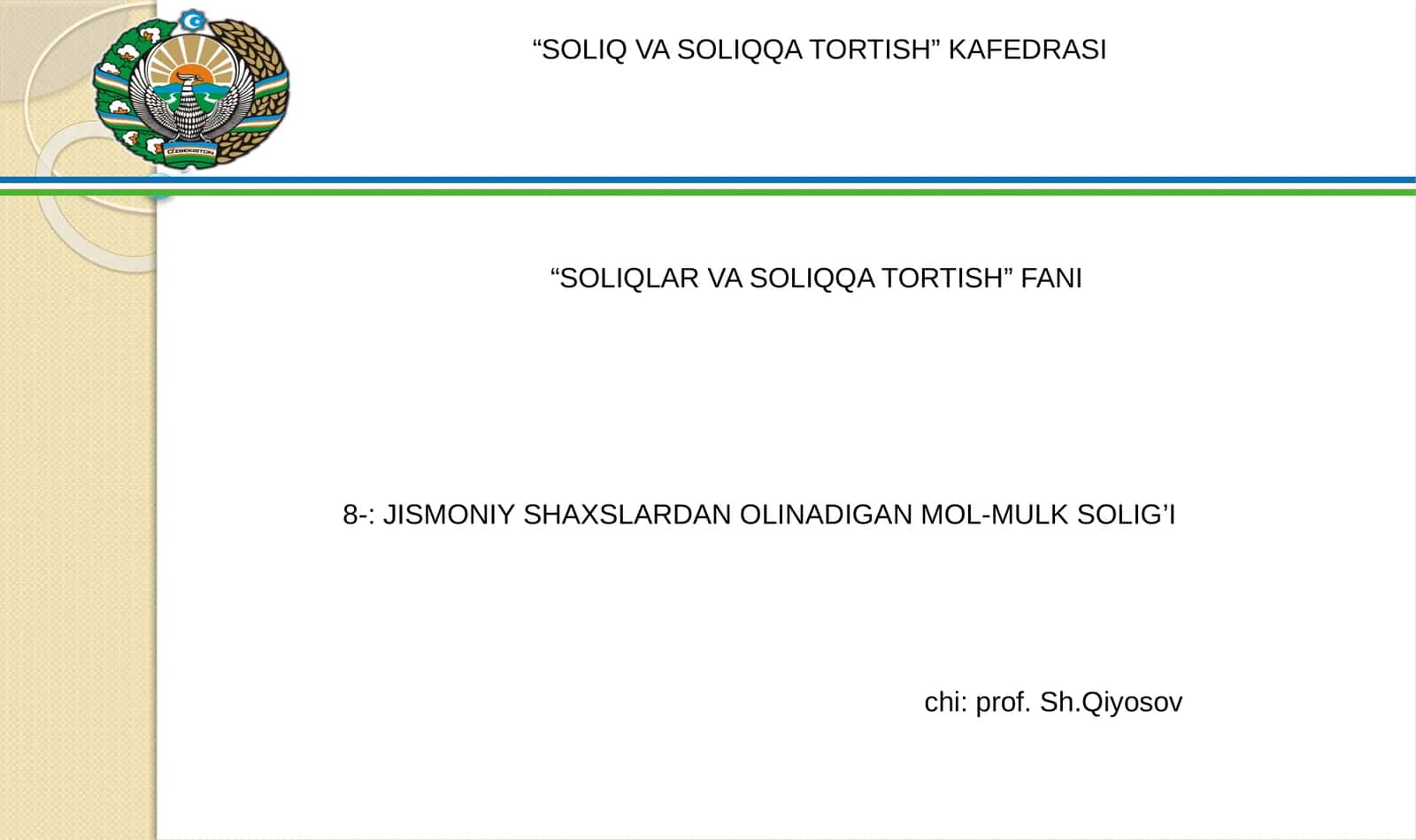JISMONIY SHAXSLARDAN OLINADIGAN MOL-MULK SOLIG’I