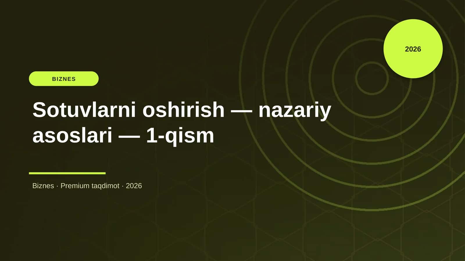 Sotuvlarni oshirish — nazariy asoslari — 1-qism