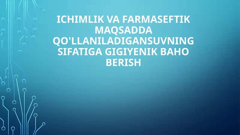 Suv va Farmasevtik Gigiyenik Baholash