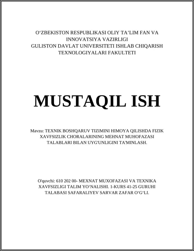 TEXNIK BOSHQARUV TIZIMINI HIMOYA QILISHDA FIZIK XAVFSIZLIK CHORALARINING MEHNAT MUHOFAZASI TALABLARI BILAN UYG'UNLIGINI TA'MINLASH