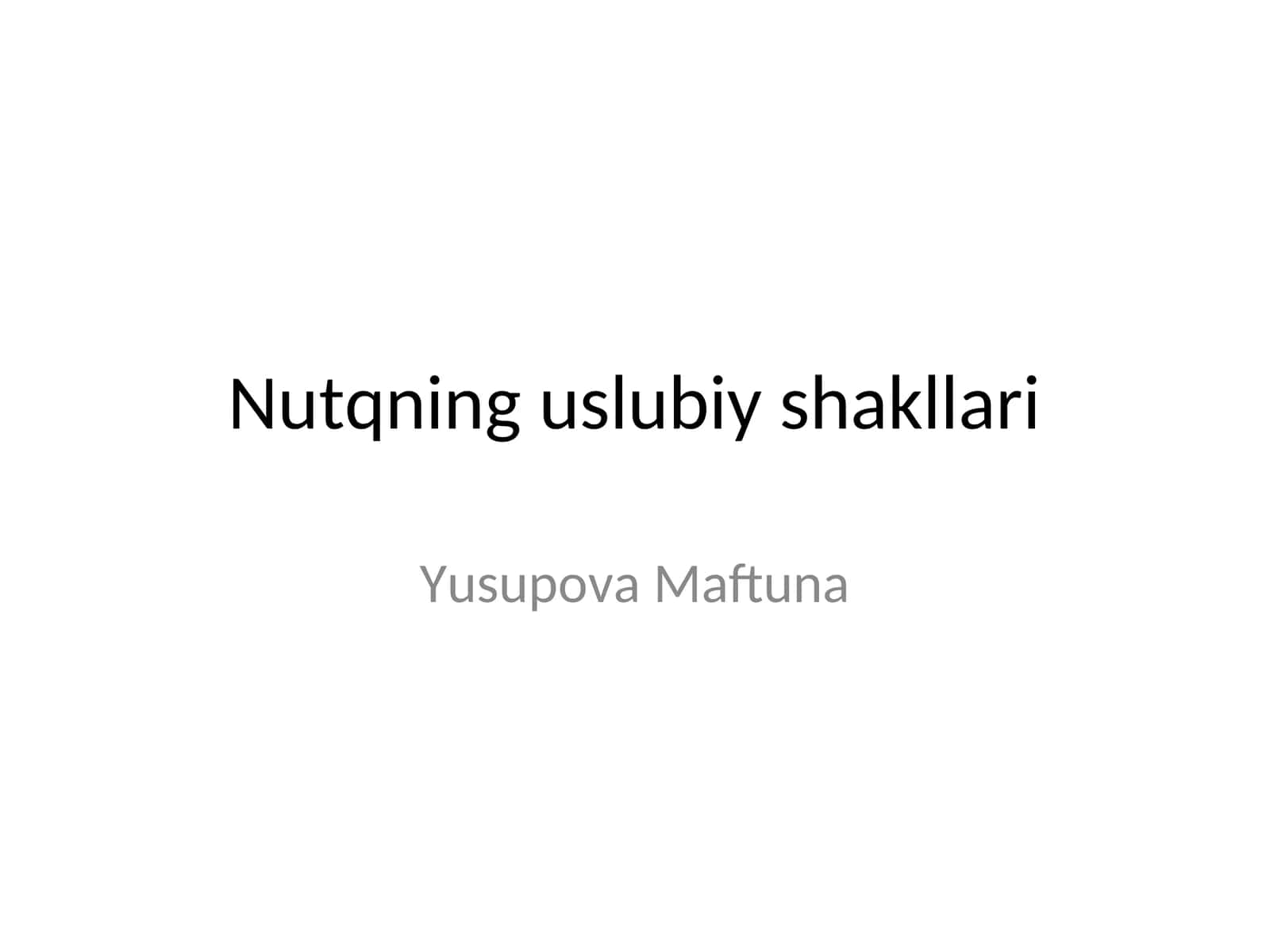 Nutqning uslubiy shakllari