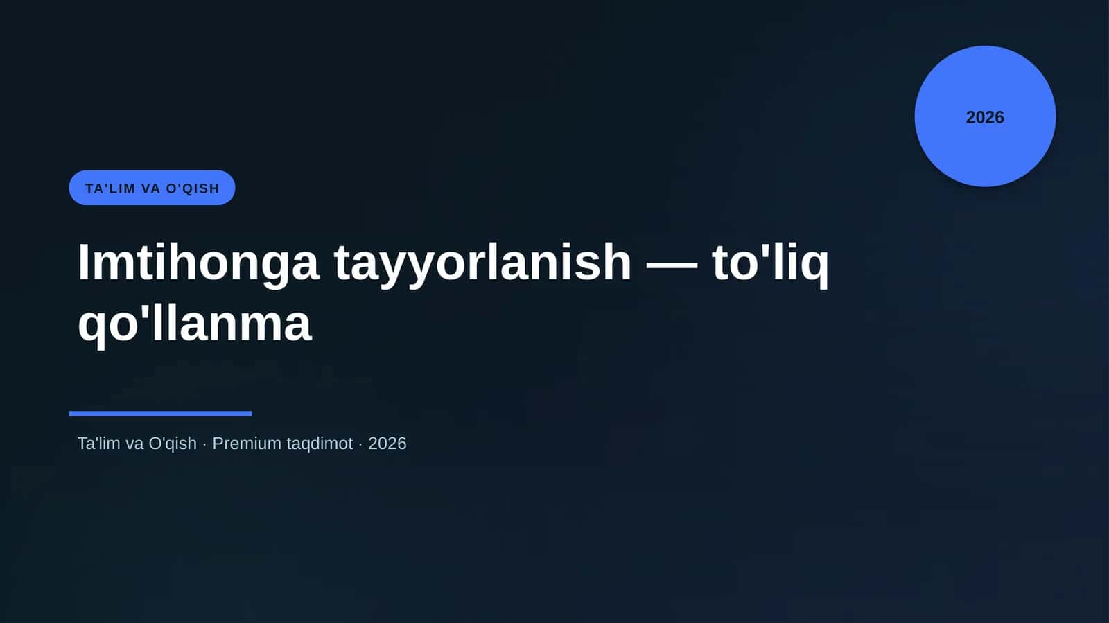 Imtihonga tayyorlanish — to'liq qo'llanma