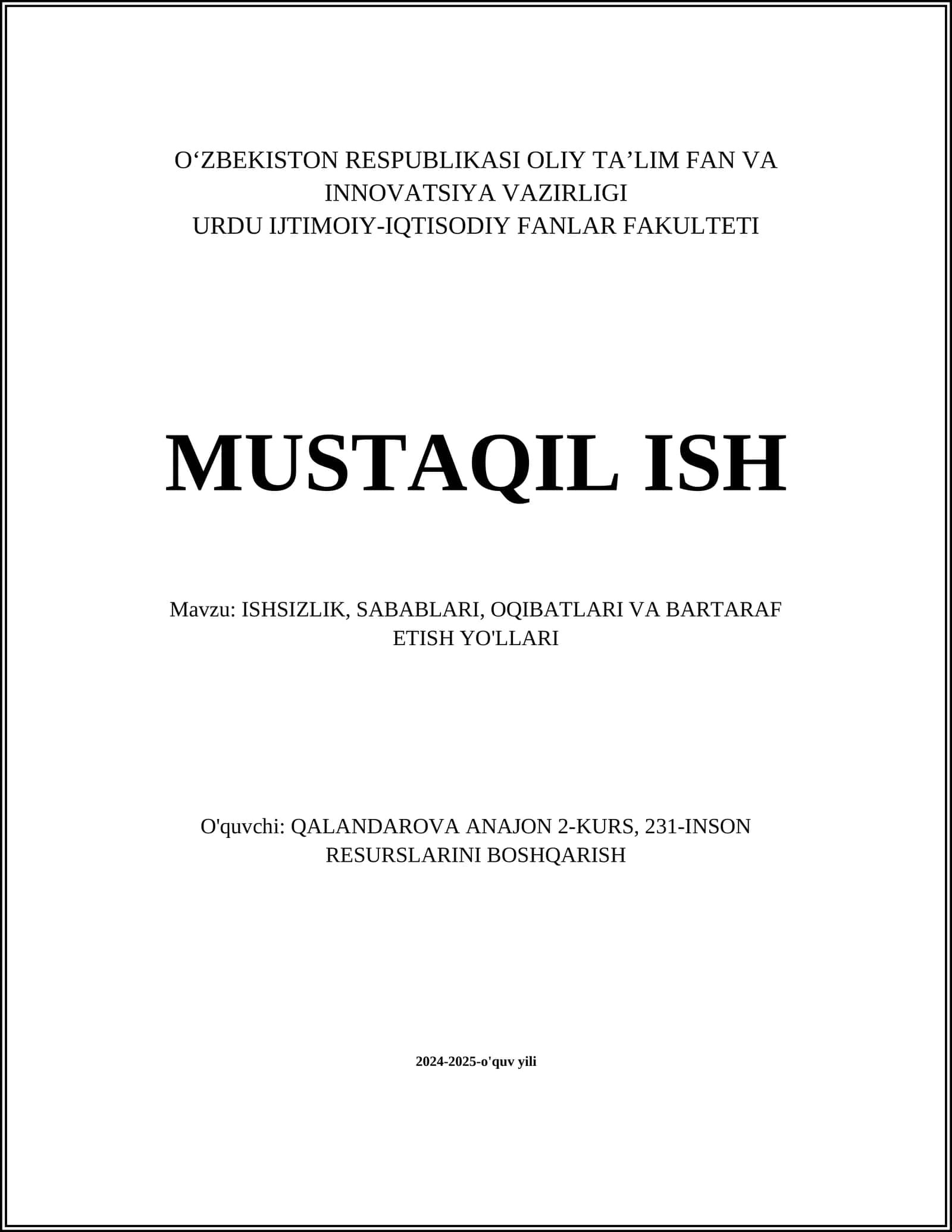 ISHSIZLIK, SABABLARI, OQIBATLARI VA BARTARAF ETISH YO'LLARI