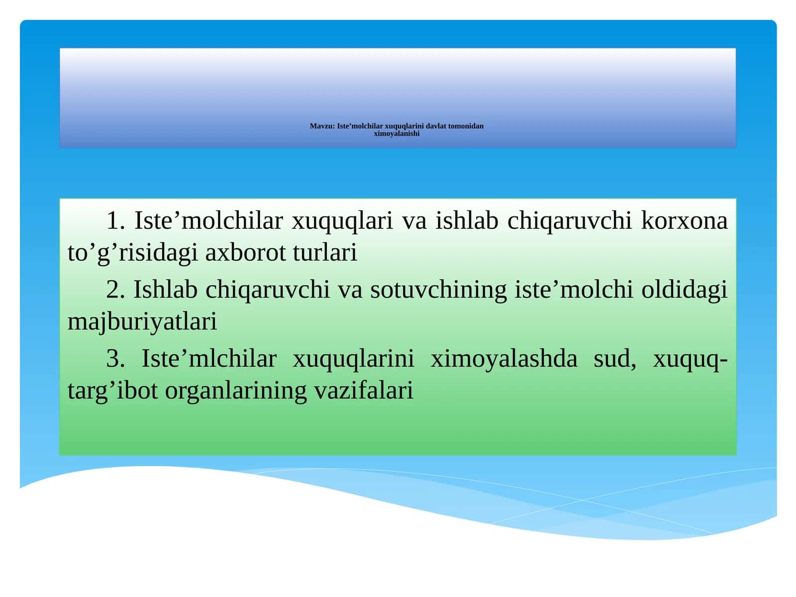 Iste’molchilar xuquqlarini davlat tomonidan ximoyalanishi
