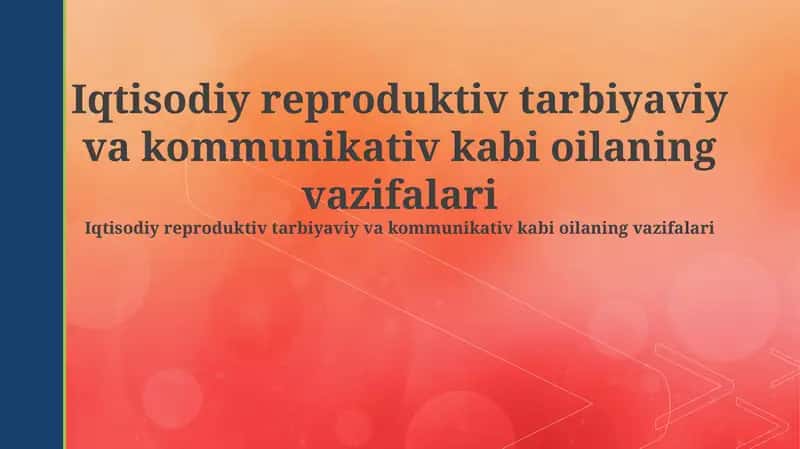 Oilaning vazifalari