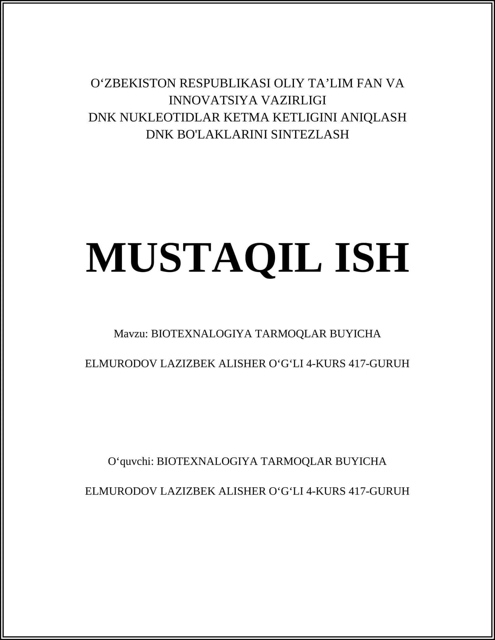 BIOTEXNALOGIYA TARMOQLAR BUYICHA MUSTAQIL ISH