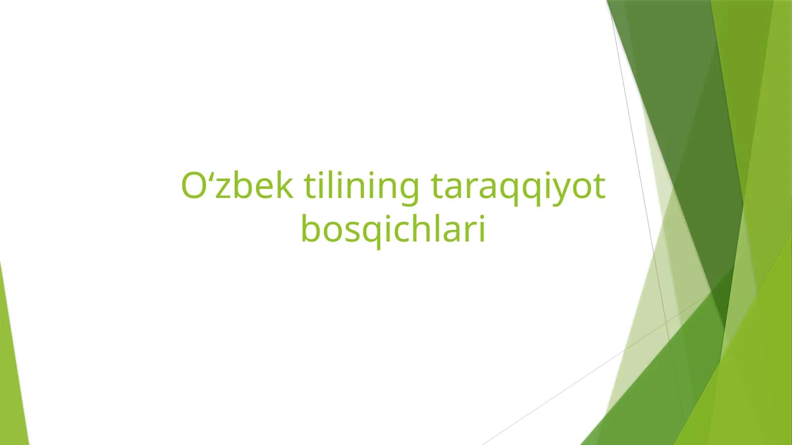 O‘zbek tilining taraqqiyot bosqichlari