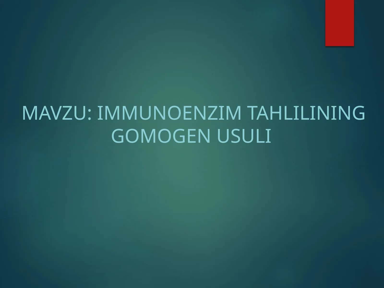 immunoenzim tahlilining gomogen usuli