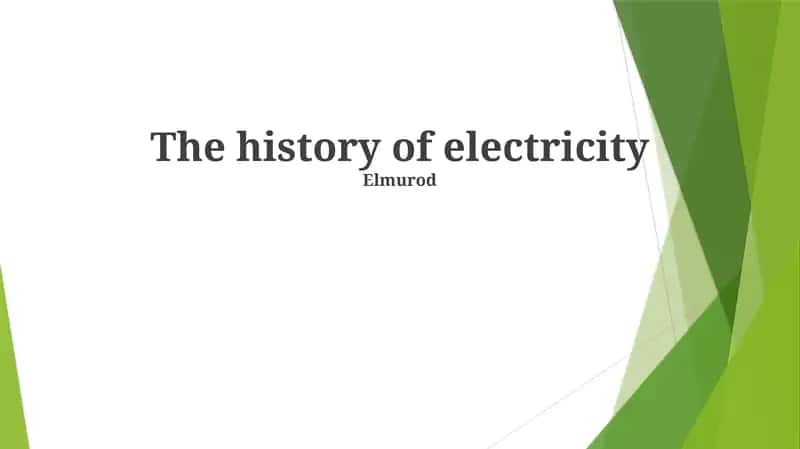The history of electricity