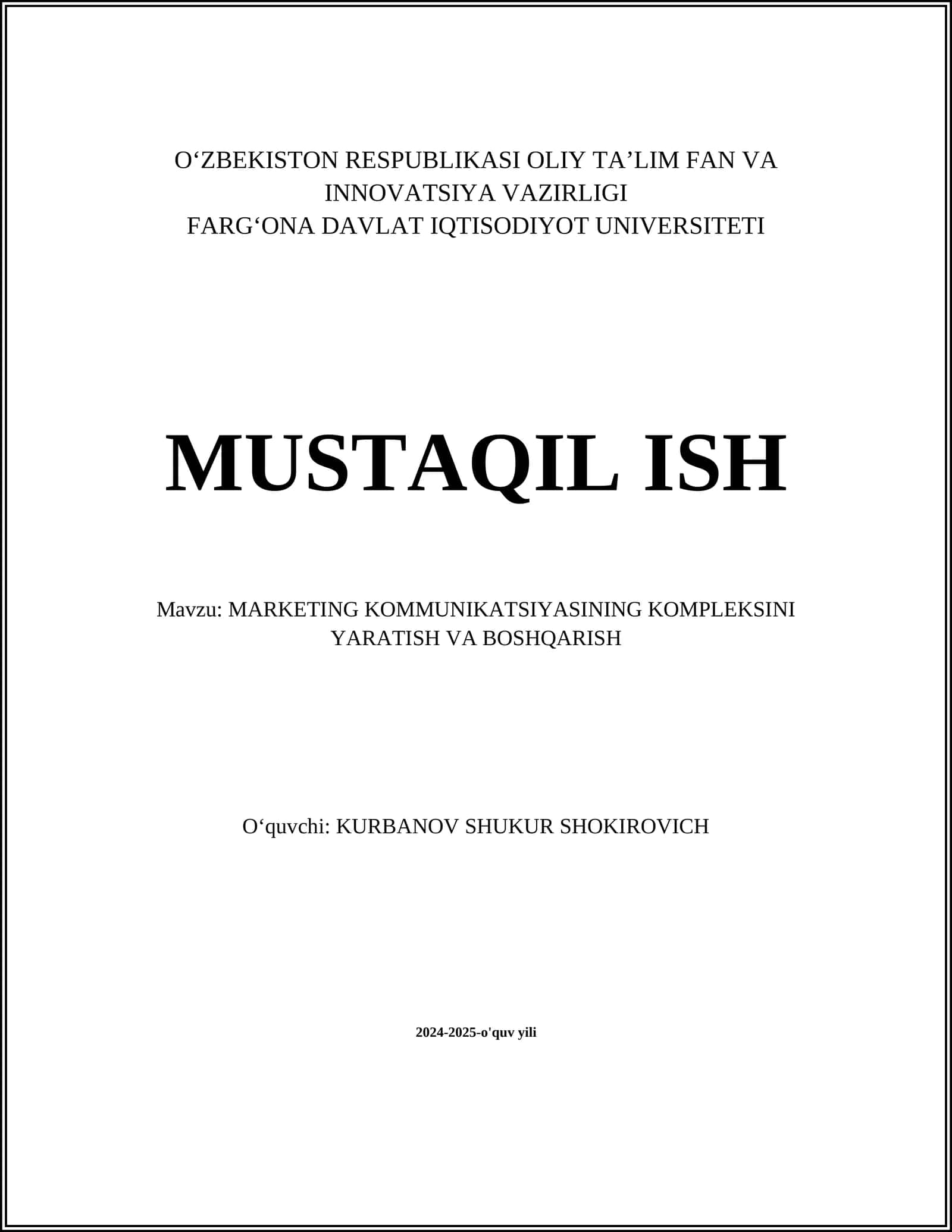 MARKETING KOMMUNIKATSIYASINING KOMPLEKSINI YARATISH VA BOSHQARISH