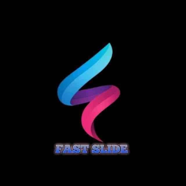 Fast Slide